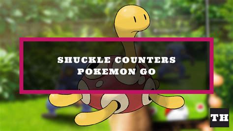 what is shuckle weakness.